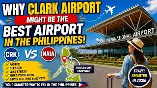 Why Clark Airport (CRK) Is Better Than Manila | Travel Guide for the Philippines 2025