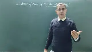 Calculation of Mean by Step Deviation Method