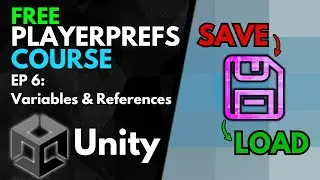 Creating the PlayerPrefs Script Variables & References | Unity PlayerPrefs Course