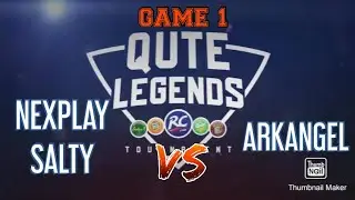 NEXPLAY SALTY vs ARKANGEL ESPORTS (Game 1) - QUTE LEGENDS Day 1 Pro Division