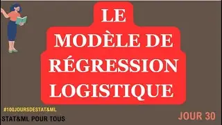 Comprendre un mod&egrave;le de r&eacute;gression logistique: principe, hypoth&egrave;ses, interpr&eacute;tation, performance