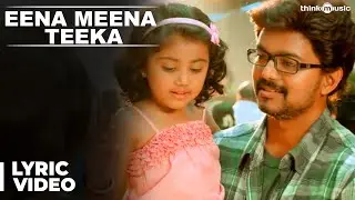 Eena Meena Teeka Song with Lyrics | Theri | Vijay, Samantha, Amy Jackson | Atlee | G.V.Prakash Kumar
