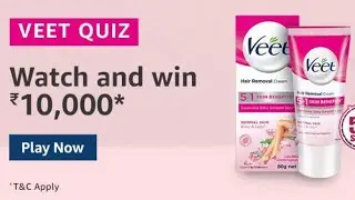 Amazon Veet Quiz Answers - Win ₹10,000 [Till 26 Apr 2020]