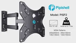 How to Install the Pipishell PISF2 Full Motion TVs & Monitors Wall Mount ?