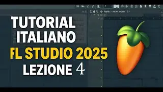 Corso FL STUDIO 25 &ndash; Il Channel Rack (lezione 4)