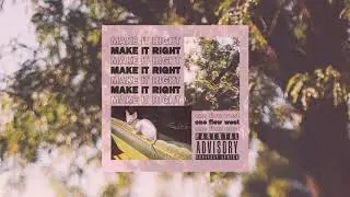 One Flew West - Make It Right [Official Audio]