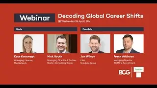 [Webinar] Decoding Global Career Shifts