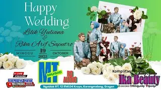 Live  CS. MT Music  // Pernikahan Yuli  &  Arif // 