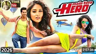 Main Tera Hero (2014) Full Hindi Movie 4K | मैं तेरा हीरो | Varun Dha...