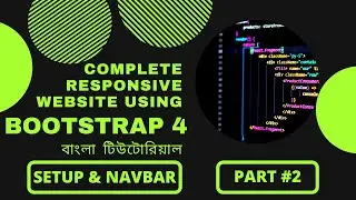 How To Create Responsive Website Using HTML CSS Bootstrap In Bangla | Bootstrap Project Tutorial #2