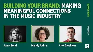 Making Meaningful Connections & Networking in the Music Industry | Build Your Brand