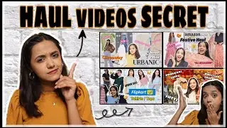Haul Videos Secret ✨ || What nobody tells you about Haul Videos 😲|| Anshika Soni
