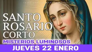 Santo Rosario Corto de Hoy Jueves 🌹 Misterios Luminosos 🌹 22 de ENERO Rosario a Santa Virgem Maria