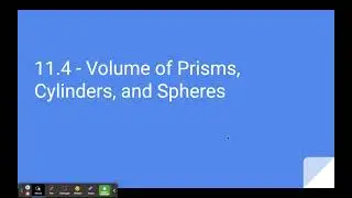 11.4 - Volume of prisms, cylinders, and spheres