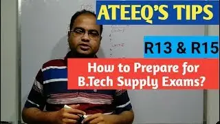 How to Prepare for B.Tech Supply Exams ?