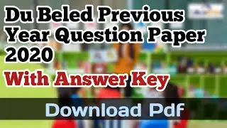 Du Beled Entrance Exam Previous Year Question Paper 2020 with Answers | Pdf in description box