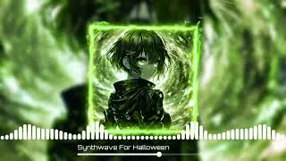 SYNTHWAVE FOR HALLOWEEN
