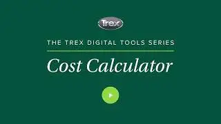 How to Use Trex Composite Decking Cost Calculator | Trex Tutorial