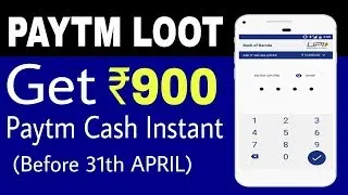 Paytm UPI Offer: Get Rs.900 Instant | APRIL 100% Cashback OFFER | Techrishu