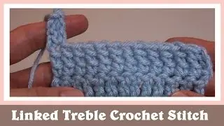 Linked Treble Crochet Stitch
