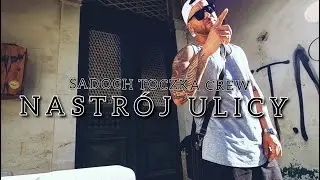 SADOCH - Nastrój ulicy ft.TOCZKA CREW (prod.Czaha, Scrt & Cuts  Dj Adach)