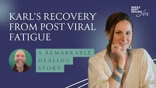 Karl's Recovery: OVER 40 YEARS of Chronic Fatigue, Immune & Digestive Issues!