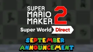 Send your trailer for smm2 direct September 2025 🎉 - Mario maker 2
