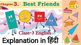 Best Friends / Class-3 English Chapter-3 NCERT Book Santoor Hindi Explaination By-KV Teacher