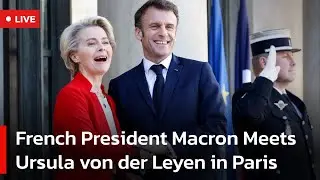 🔴LIVE: High-Level EU Talks: Macron Hosts Ursula von der Leyen | AC1W