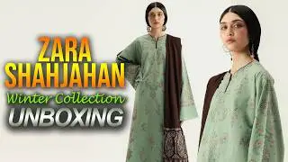 Zara Shahjahan New Winter Collection 2025 Unboxing | Code keran