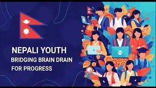 🌄 Nepali Youth 2026:- The Brain Drain Solution is HERE 🇳🇵