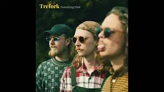 Trefork - Something New