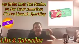 My Drink Taste Test Review on The Clear American Cherry Limeade Sparkling Water