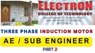 ASSISTANT ENGINEER /SUB ENGINEER  KSEB   THREE PHASE INDUCTION MOTOR PART 2