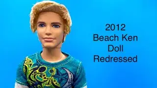 UPDATE: 2012 Beach KEN DOLL X9602 REDRESSED in 2012 Ken Fashion Pack X7853