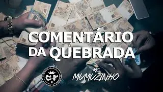 CF Funk, Mc Mumuzinho - Coment&aacute;rio da Quebrada (VIDEO OFICIAL - &Aacute;lbum 