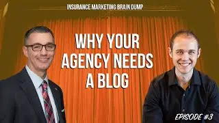 Insurance Marketing | Why Your Agency Needs a Blog