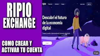 RIPIO WALLET - COMO CREAR Y ACTIVAR TU CUENTA EN RIPIO