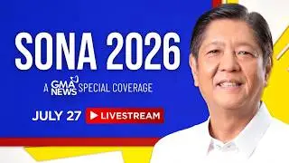 LIVE - SONA 2026 - Pres. Bongbong Marcos' 5th State of the Nation Address (July 27, 2026) | GMA News