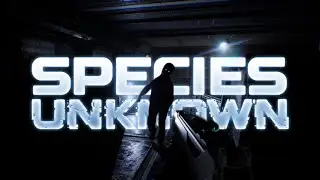 This NEW GAME Species Unknown is SUPER CREEPY