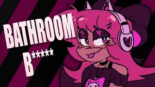 Bathroom B**** Animation Meme