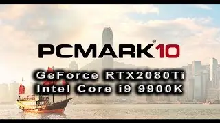 Benchmark - PCMark 10 Extended - nVidia GeForce RTX2080Ti + Intel Core i9 9900K