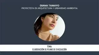 ¿COMO HACER UN PLANO DE EVACUACION? 2021 - ARQ. DIANA TAMAYO I ERICK SERVANDO ARQ