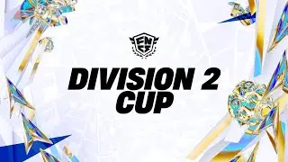 🔴FNCS Division 2 Cup!🔴
