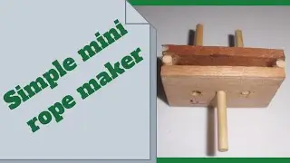 Mini rope maker