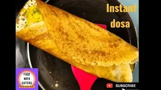 Instant & crispy dosa recipe - No fermentation,No rice dosa| Quick dosa recipe