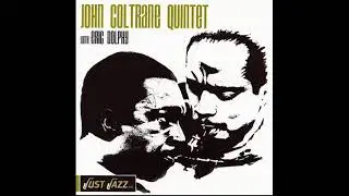 John Coltrane & Eric Dolphy -  My Favorite Things