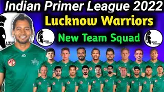 IPL 2022 - Lucknow Warriors Full Squad | Lucknow IPL2022 squad | IPL New Team Lucknow Squad IPL 2022
