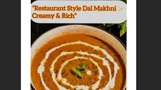 Restaurant Style Dal Makhni ✨ Creamy, Rich & Full of Flavor | Easy Step by Step Recipe 