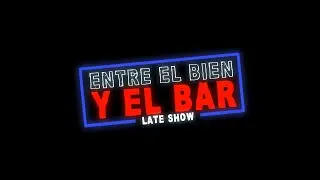 Entre el bien y el Bar - Invitado Eduardo Fuentes @fuentesilva  (Cap 1 - T 1)